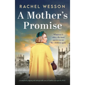 A Mother's Promise: A completely gripping and unforgettable story of families torn apart by WW2 - Paperback