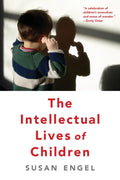 The Intellectual Lives of Children - Paperback
