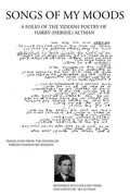 Songs of My Moods: A Folio of the Yiddish Poetry of Harry (Hershl) Altman - Paperback