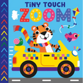 Tiny Touch Zoom - Board Book