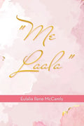 "Me Laala" - Paperback