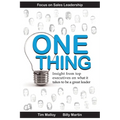 One Thing: Focus on Sales Leadership: Insight from top business executives on what it takes to be a great leader. - Paperback