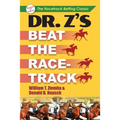 Dr. Z's Beat the Racetrack - Paperback