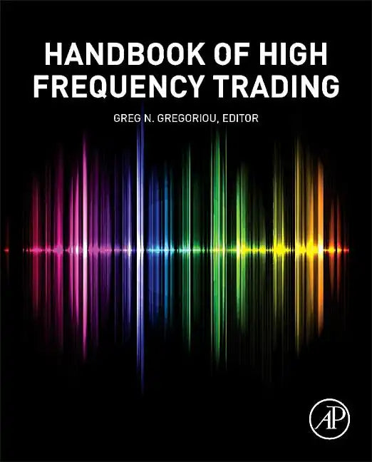 Handbook of High Frequency Trading - Hardcover