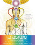 The Subtle Body Coloring Book: Learn Energetic Anatomy--From the Chakras to the Meridians and More - Paperback