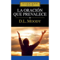 La Oración Que Prevalece - Paperback