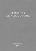 Francisco de Goya: Cuaderno C - Paperback