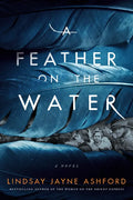 A Feather on the Water - Paperback