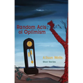Random Acts of Optimism - Paperback
