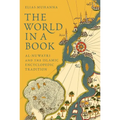 The World in a Book: Al-Nuwayri and the Islamic Encyclopedic Tradition - Paperback