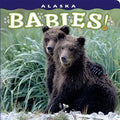 Alaska Babies! - Board Book