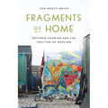 Fragments of Home: Refugee Housing and the Politics of Shelter - Hardcover