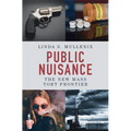 Public Nuisance - Hardcover