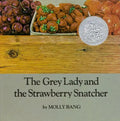 The Grey Lady and the Strawberry Snatcher - Hardcover