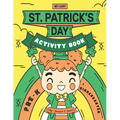 St. Patrick's Day Activity Book, Kindergarten, Pre-K: Activity Book for Kids 3-6 - Paperback
