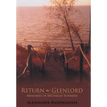 Return to Glenlord: Memories of Michigan Summers - Hardcover