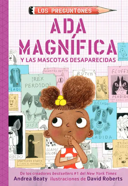 ADA Magnífica Y Las Mascotas Desaparecidas / ADA Twist and the Disappearing Dogs - Paperback