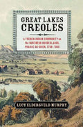 Great Lakes Creoles - Paperback