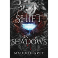 A Shift in Shadows: An Urban Fantasy Romance - Paperback