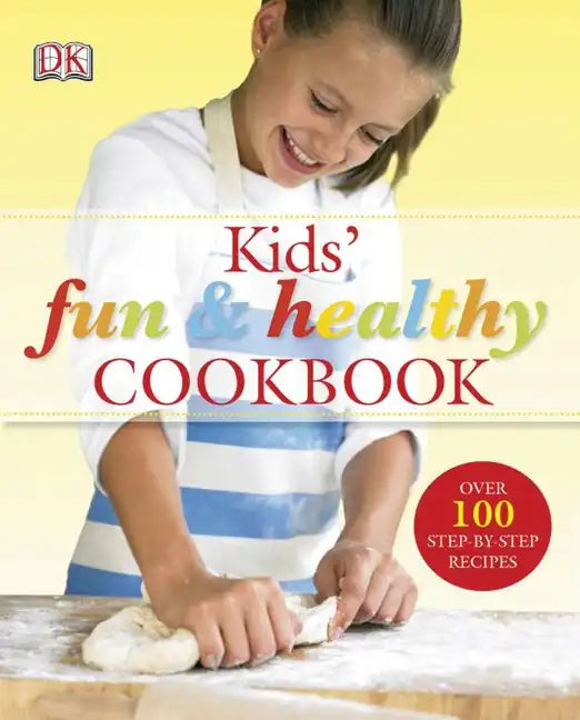 Kids' Fun and Healthy Cookbook - Hardcover