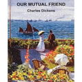 Our Mutual Friend - Paperback