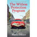 The Witless Protection Program - Paperback