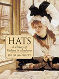 Hats: A History of Fashion in Headwear - Paperback