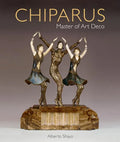 Chiparus: Master of Art Deco - Hardcover
