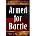Armed for Battle: A Balanced Approach to Spiritual Warfare - Paperback