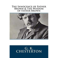 The Innocence of Father Brown & The Wisdom of Father Brown - Paperback