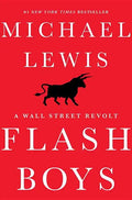 Flash Boys: A Wall Street Revolt - Hardcover
