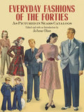 Everyday Fashions of the Forties as Pictured in Sears Catalogs - Paperback