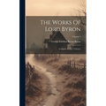The Works Of Lord Byron: Complete In Five Volumes; Volume 1 - Hardcover