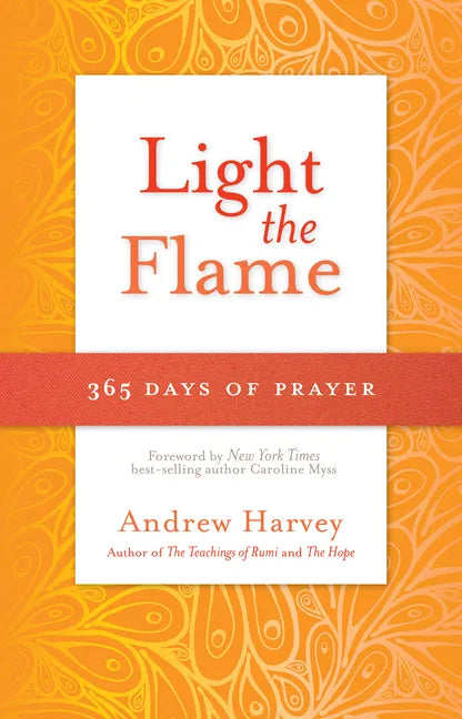 Light the Flame: 365 Days of Prayer - Paperback
