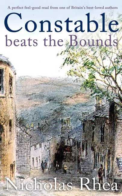 CONSTABLE BEATS THE BOUNDS a perfect feel-good read from one of Britain's best-loved authors - Paperback