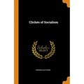 Clichés of Socialism - Paperback