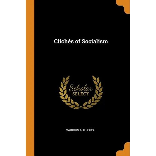 Clichés of Socialism - Paperback