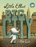 Little Elliot, Big City - Hardcover