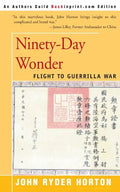 Ninety-Day Wonder: Flight to Guerrilla War - Paperback