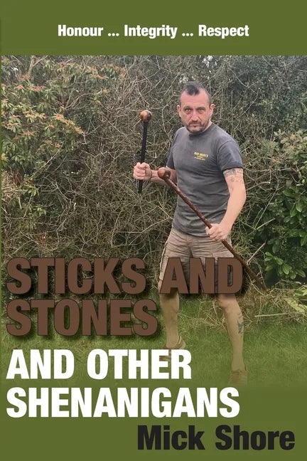 Sticks and Stones and other shenanigans - Paperback