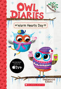 Warm Hearts Day: A Branches Book (Owl Diaries #5): Volume 5 - Paperback