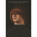 Volker Hermes: Hidden Portraits: Old Masters Reimagined - Hardcover