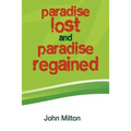 Paradise Lost and Paradise Regained - Paperback