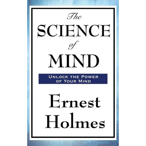 The Science of Mind - Hardcover