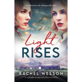 Light Rises: An utterly emotional, page-turning WW2 historical novel - Paperback