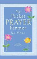 My Pocket Prayer Partner for Moms - Paperback