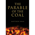 The Parable of the Coal - Paperback