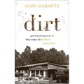 Dirt: Growing Strong Roots in What Makes the Broken Beautiful - Paperback