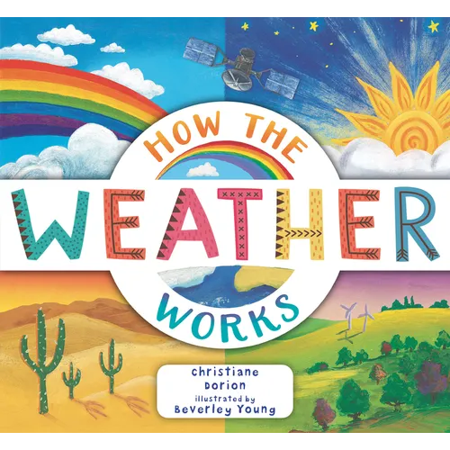 How the Weather Works: A Hands-On Guide to Our Changing Climate - Paperback