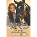 The Quest for the Golden Horseshoe: The Journey, Preteen Chapter Book 2 For Ages 10+ - Paperback
